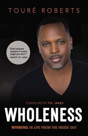 Wholeness - Toure Roberts 9780310351948, Verzenden, Gelezen, Toure Roberts