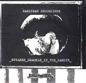 vinyl single 7 inch - Nigel Bunn - Earlyman Recordings (N..., Verzenden, Zo goed als nieuw, 7 inch, Rock en Metal