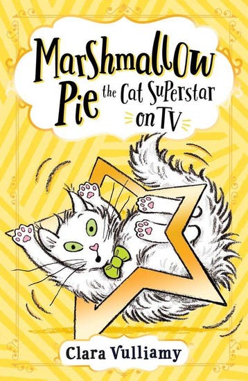 Marshmallow Pie The Cat Superstar On TV - Clara Vulliamy, Verzenden, Gelezen, Clara Vulliamy