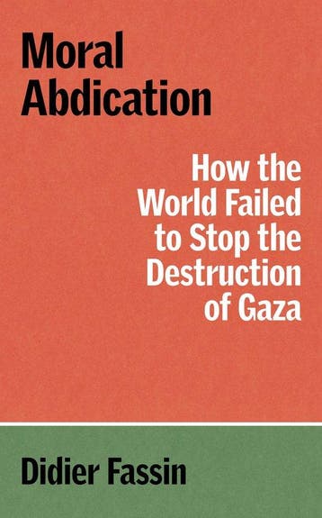 9781804299678 The Verso Palestine Pamphlets- Moral Abdica..., Verzenden, Zo goed als nieuw, Didier Fassin