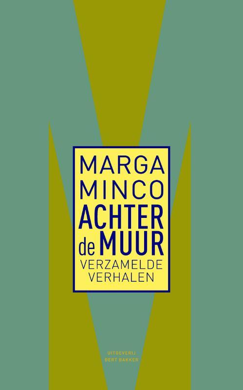 Achter De Muur 9789035145221 Marga Minco, Boeken, Overige Boeken, Nieuw, Ophalen of Verzenden