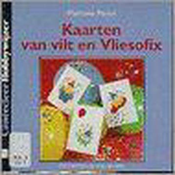 Kaarten van vilt en Vliesofix / Cantecleer hobbywijzer / 99, Boeken, Verzenden, Gelezen, M. Perlot