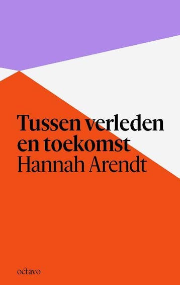 Tussen Verleden En Toekomst | Hannah Arendt | Nieuw, Ophalen of Verzenden, Nieuw, Hannah Arendt