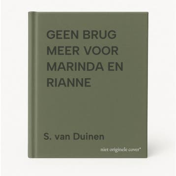 GEEN BRUG MEER VOOR MARINDA EN RIANNE - S. van Duinen, Verzenden, Zo goed als nieuw, S. van Duinen