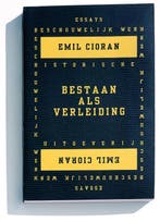 Bestaan als verleiding / Beschouwelijk werk / 1 E. Cioran, Boeken, Verzenden, Gelezen, E. Cioran