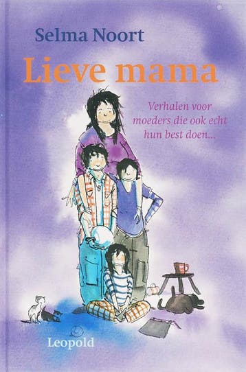 Lieve mama / Voorlezen met Leopold - Selma Noort, Boeken, Verzenden, Gelezen, Selma Noort