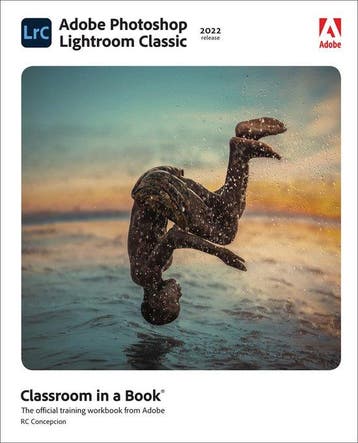 9780137625154 Classroom in a Book- Adobe Photoshop Lightr..., Verzenden, Gelezen, Rafael Concepcion