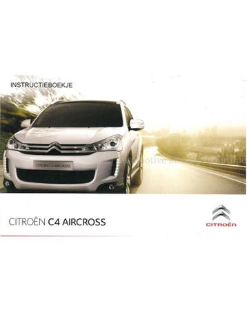 2012 CITROEN C4 AIRCROSS INSTRUCTIEBOEKJE NEDERLANDS, Auto diversen, Handleidingen en Instructieboekjes