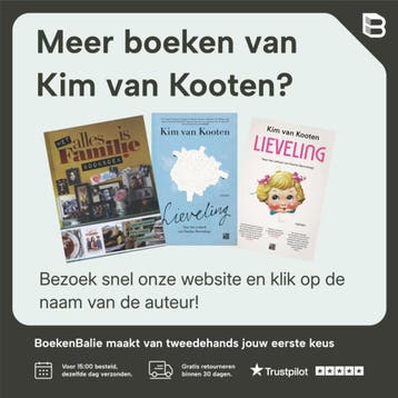 Alles is liefde - Kim van Kooten 9789061698364, Boeken, Verzenden, Gelezen, Kim van Kooten