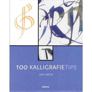 100 KALLIGRAFIE TIPS - J. Kastin 9789057643187, Verzenden, Zo goed als nieuw, J. Kastin