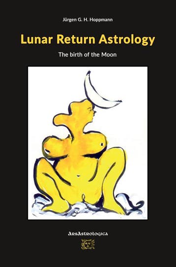 Lunar Return Astrology | Jürgen G. H. Hoppmann | Nieuw, Ophalen of Verzenden, Nieuw, Jürgen G. H. Hoppmann