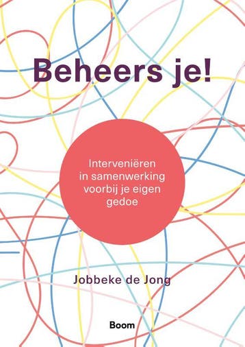 Beheers Je! | Jobbeke Jong | Nieuw, Boeken, Ophalen of Verzenden, Nieuw, Jobbeke Jong