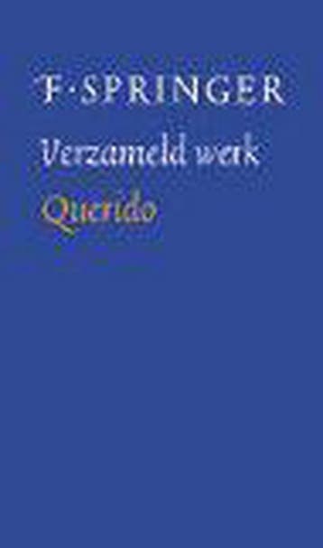 Verzameld werk - F. Springer 9789021482255, Boeken, Verzenden, Gelezen, F. Springer