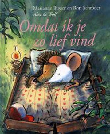 Omdat ik je zo lief vind - Marianne Busser 9789026916748, Boeken, Verzenden, Gelezen, Marianne Busser