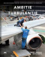 Ambitie en turbulentie. Een geschiedenis van het, Boeken, Verzenden, Zo goed als nieuw, Marc Dierikx