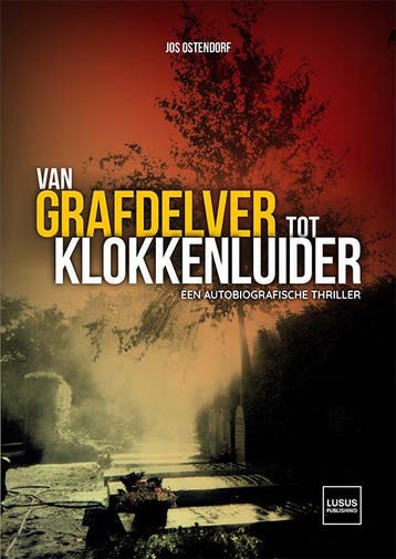 Van Grafdelver Tot Klokkenluider | Jos Ostendorf | Nieuw, Ophalen of Verzenden, Nieuw, Jos Ostendorf