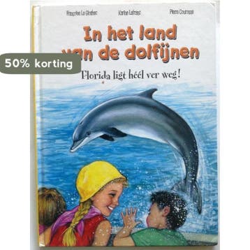 In het land van de dolfijnen 9789041213501, Verzenden, Gelezen, Françoise Le Gloahec