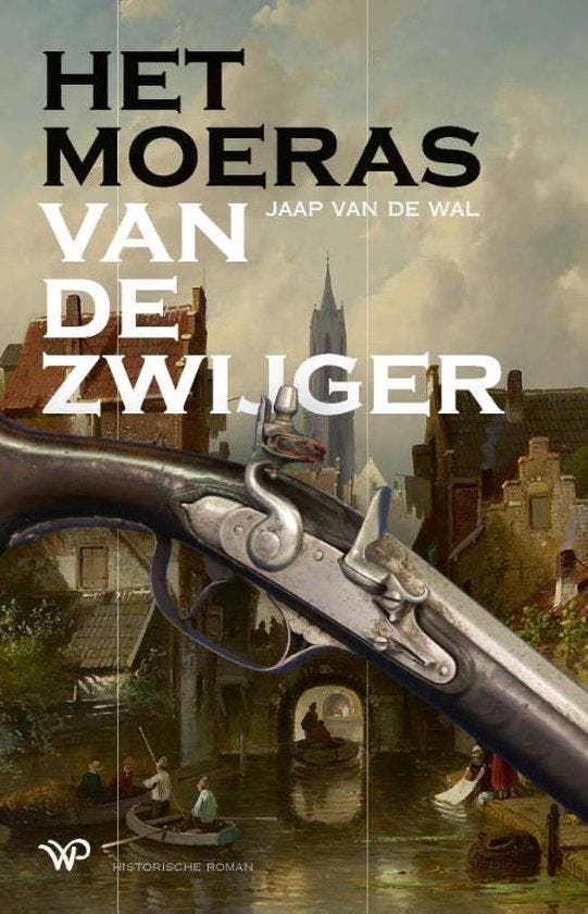 Het moeras van De Zwijger / Jack van Rijn / 3 9789464561272, Boeken, Literatuur, Zo goed als nieuw, Verzenden
