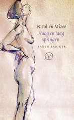 9789028221031 Hoog en laag springen Nicolien Mizee, Boeken, Verzenden, Nieuw, Nicolien Mizee