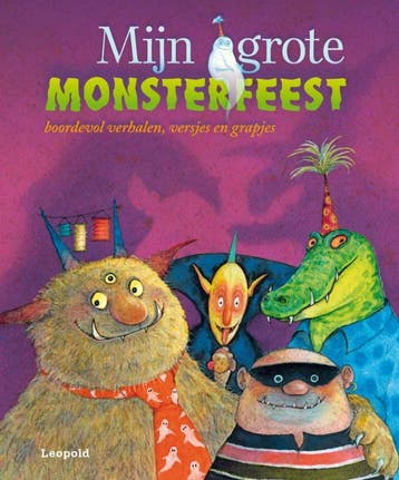 Mijn grote monsterfeest 9789025859176, Verzenden, Gelezen