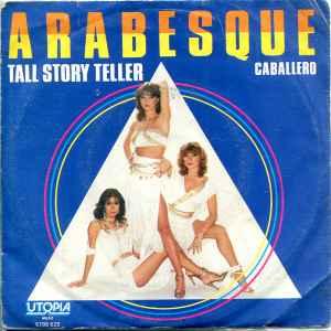 vinyl single 7 inch - Arabesque - Tall Story Teller / Cab..., Verzenden, Zo goed als nieuw, 7 inch, Overige genres