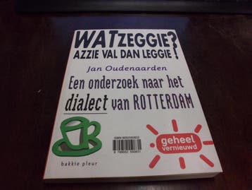 Wat zeggie? azzie val dan leggie ! - Jan Oudenaarden, Verzenden, Gelezen, Jan Oudenaarden