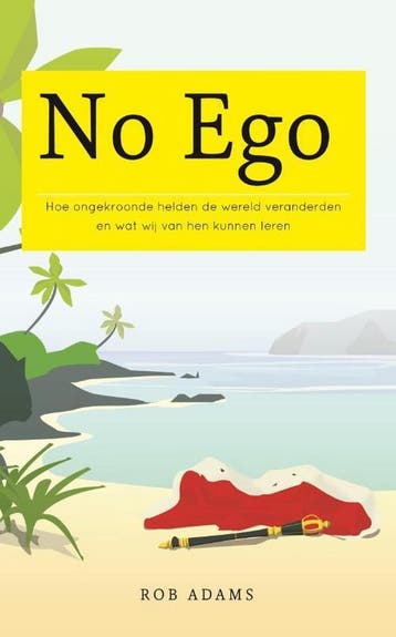 No ego - Rob Adams 9789400503717, Verzenden, Gelezen, Rob Adams