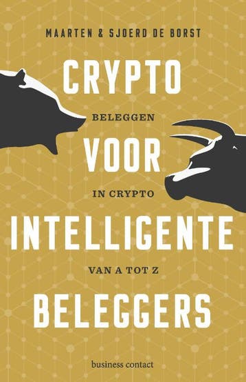 Crypto Voor Intelligente Beleggers | Nieuw, Boeken, Ophalen of Verzenden, Nieuw, Maarten Borst; Sjoerd Borst