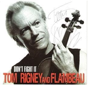 cd - Tom Rigney And Flambeau - Dont Fight It, Verzenden, Zo goed als nieuw