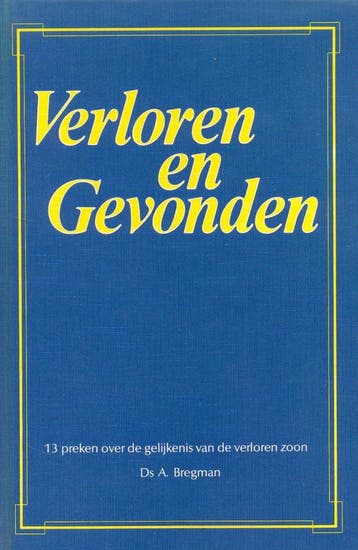 Bregman, Ds. A.-Verloren en gevonden, Verzenden, Gelezen