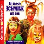 Nieuwe schminkideeen / Cantecleer hobbywijzer / 227, Boeken, Verzenden, Gelezen, T. Oerlemans