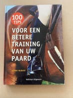 100 Tips voor een betere Training  Communicatie met uw Paard, Verzenden, Zo goed als nieuw, Paarden of Pony's