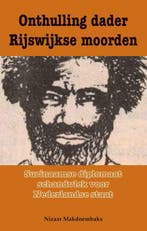 Onthulling dader Rijswijkse moorden 9789076286396, Verzenden, Zo goed als nieuw, Nizaar Makdoembaks