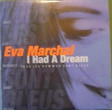 cd single card - Eva Marchal - I Had A Dream... Tous Les..., Verzenden, Zo goed als nieuw