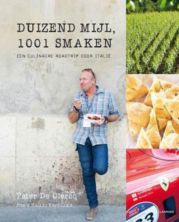 Duizend mijl, 1001 smaken - Peter De Clercq 9789401420327, Boeken, Verzenden, Zo goed als nieuw, Peter De Clercq