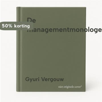De managementmonologen - Gyuri Vergouw 9789024414376, Verzenden, Gelezen, Gyuri Vergouw