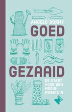 Goed gezaaid 9789022333808 Angelo Dorny, Verzenden, Zo goed als nieuw, Angelo Dorny