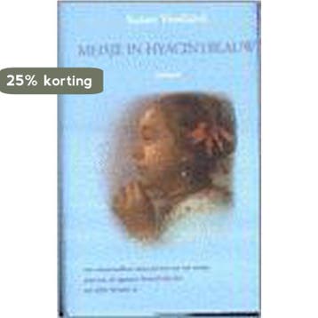 MEISJE IN HYACINTBLAUW - S. Vreeland 9789055017508, Verzenden, Zo goed als nieuw, S. Vreeland