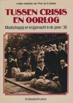 Tussen crisis en oorlog 9789067070430 G. Teitler, Boeken, Verzenden, Zo goed als nieuw, G. Teitler