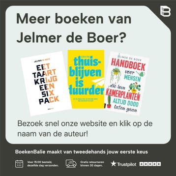 Thuisblijven is duurder 9789082808902 Jelmer de Boer, Verzenden, Zo goed als nieuw, Jelmer de Boer
