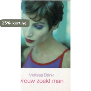 Vrouw zoekt man  Melissa Bank - Melissa Bank 8713747035441, Verzenden, Gelezen, Melissa Bank