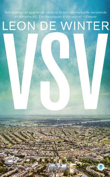 VSV of daden van onbaatzuchtigheid - Leon de Winter, Boeken, Romans, Verzenden, Gelezen, Leon de Winter