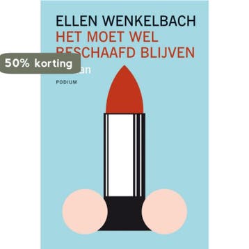 Het moet wel beschaafd blijven - E. Wenkelbach 9789057591983, Verzenden, Zo goed als nieuw, E. Wenkelbach