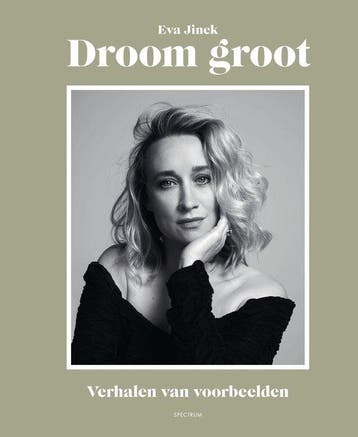9789000368808 Droom groot | Tweedehands, Verzenden, Zo goed als nieuw, Eva Jinek