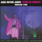 cd - Jean-Michel Jarre - Cities In Concert: Houston/Lyon, Verzenden, Zo goed als nieuw