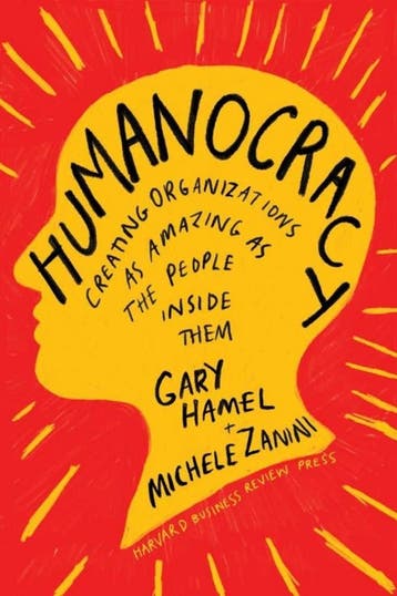 Humanocracy - Gary Hamel 9781633696020, Boeken, Verzenden, Gelezen, Gary Hamel