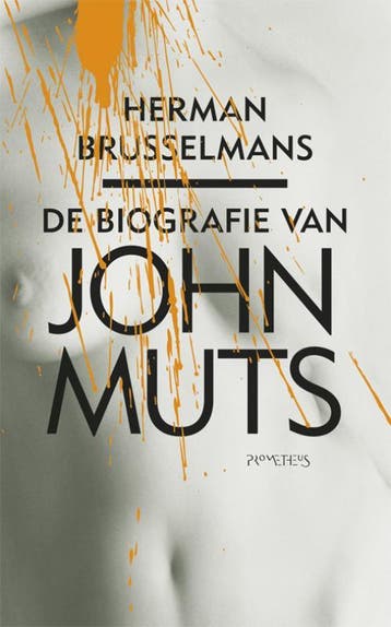 De biografie van John Muts - Herman Brusselmans, Verzenden, Gelezen, Herman Brusselmans