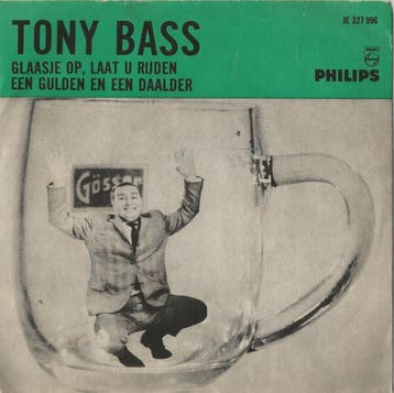 vinyl single 7 inch - Tony Bass - Glaasje Op... Laat Je R..., Cd's en Dvd's, Verzenden, Zo goed als nieuw, 7 inch, Nederlandstalig