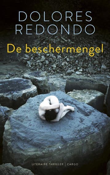 De beschermengel / Baztan-trilogie / 1 - Dolores Redondo, Boeken, Verzenden, Gelezen, Dolores Redondo