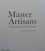 Boek : Master Artisans of the Grands Ateliers de France, Nieuw